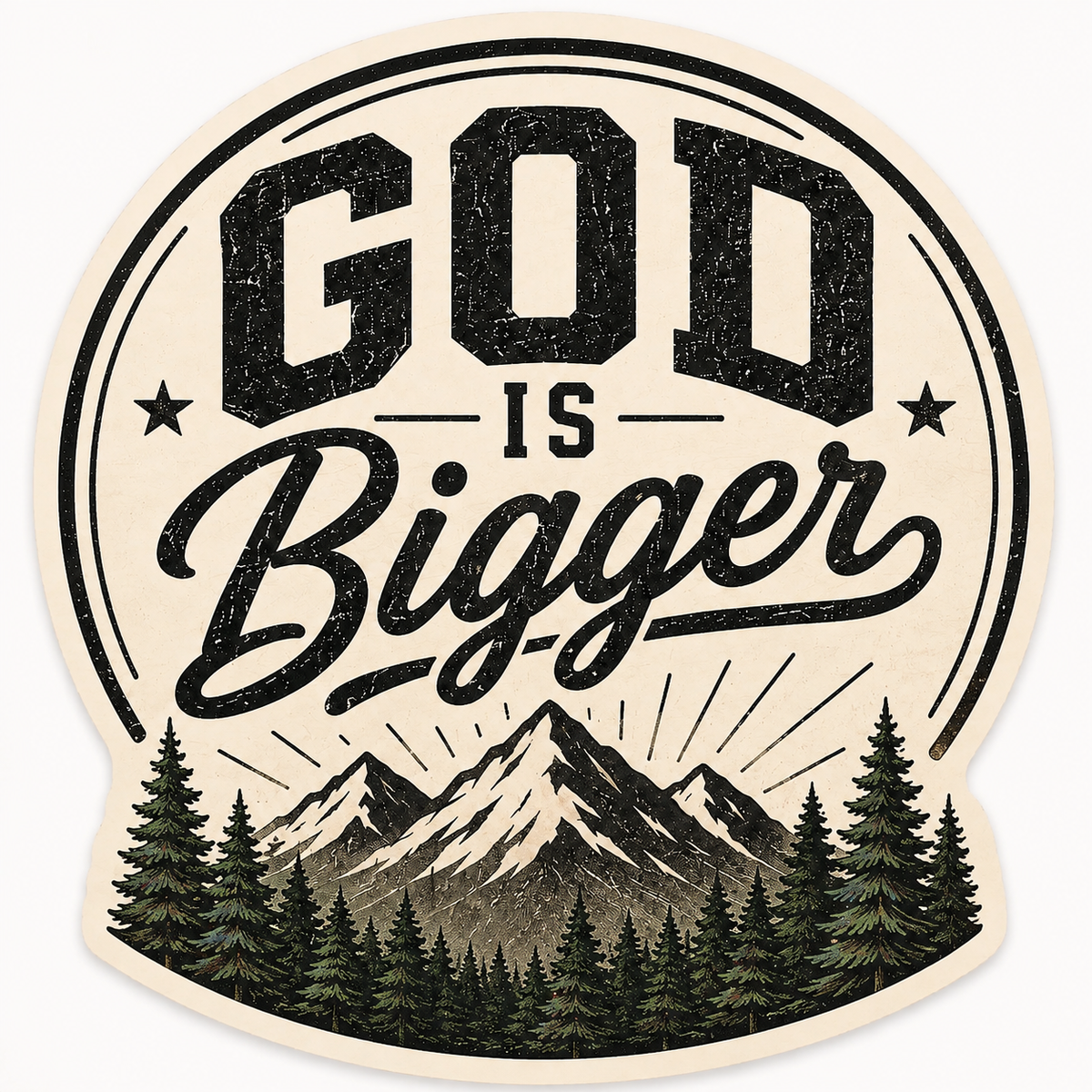 God Is Bigger 3-Inc Sticker