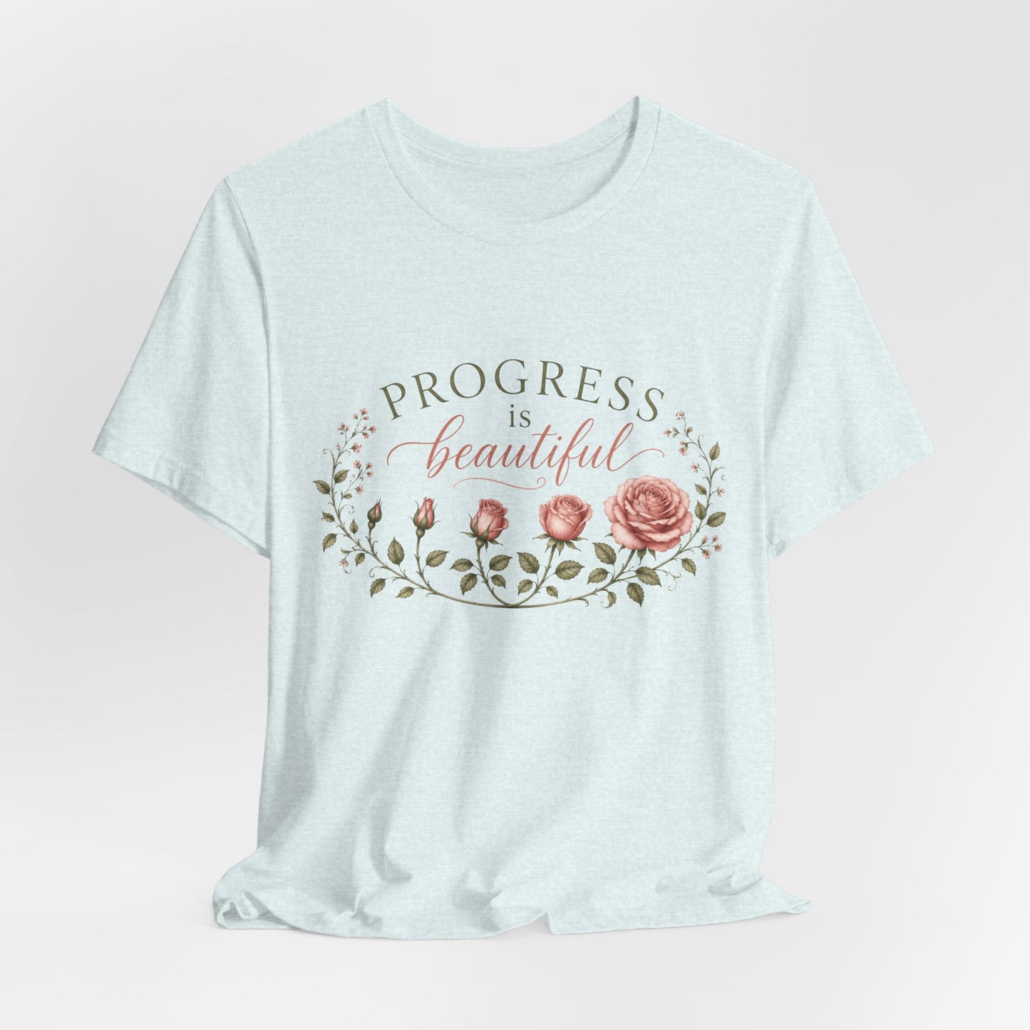 Progress is Beautiful - Bloom Collection Tee