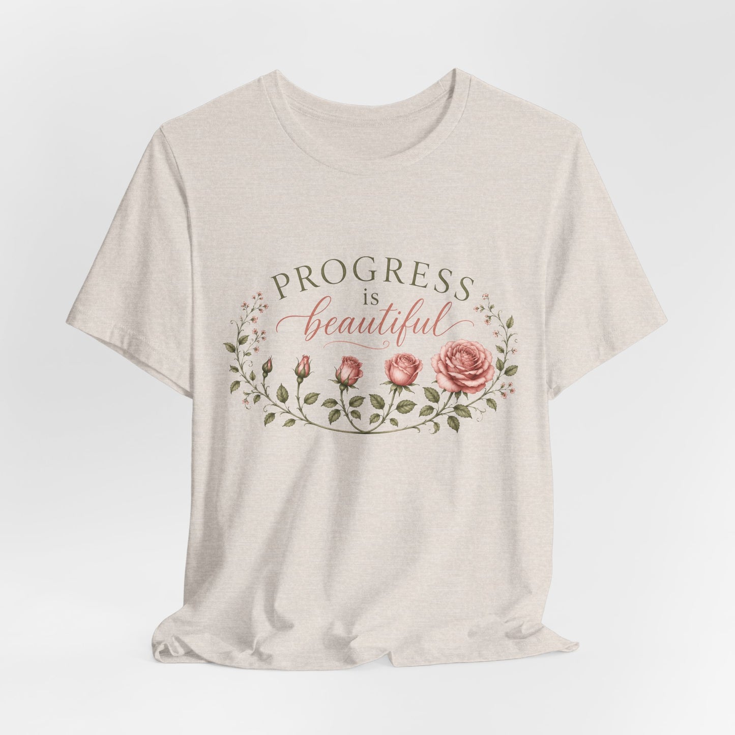 Progress is Beautiful - Bloom Collection Tee