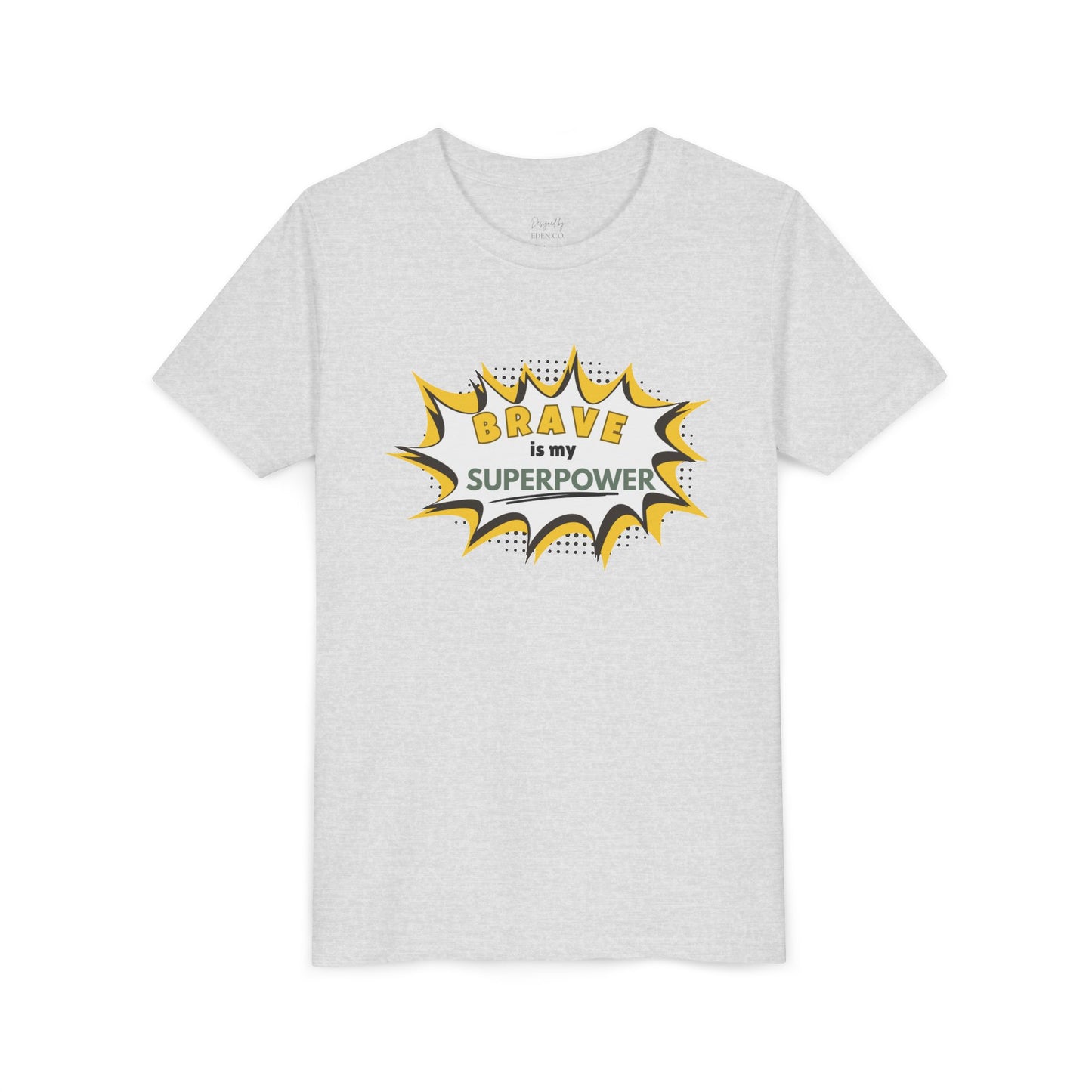 Brave Is My Superpower™ Tee