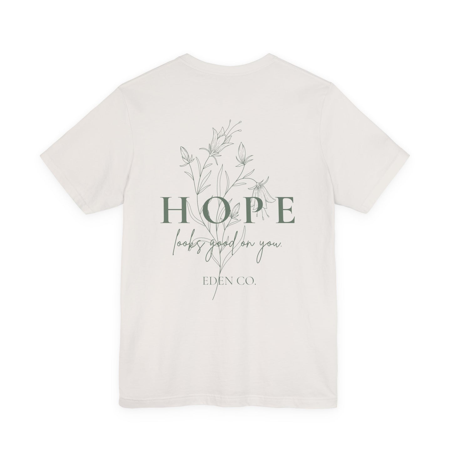 Hope Floral Tee — Hope Looks Good On You