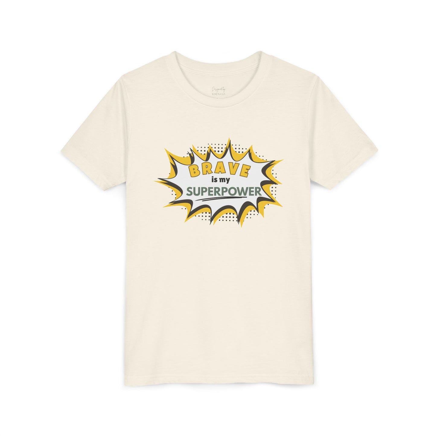 Brave Is My Superpower™ Tee