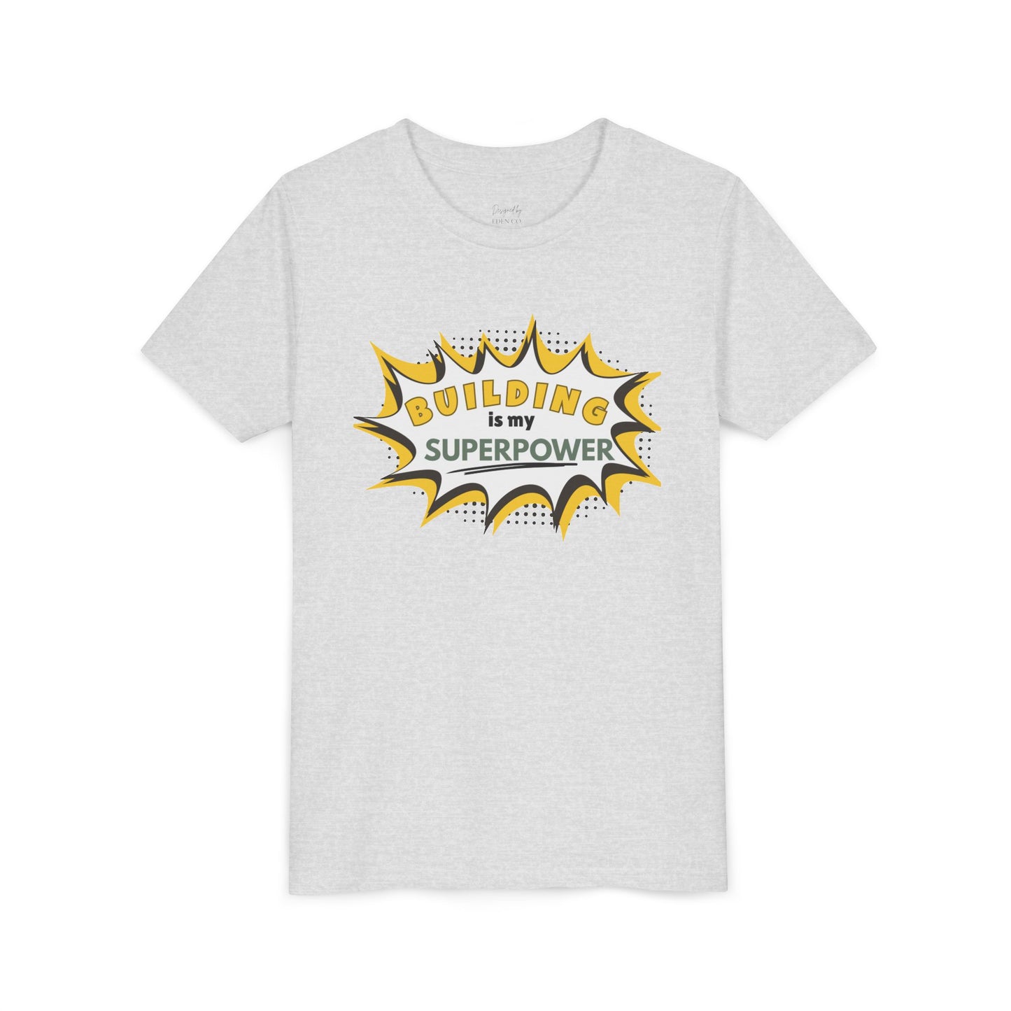 Building Is My Superpower™ - Tee
