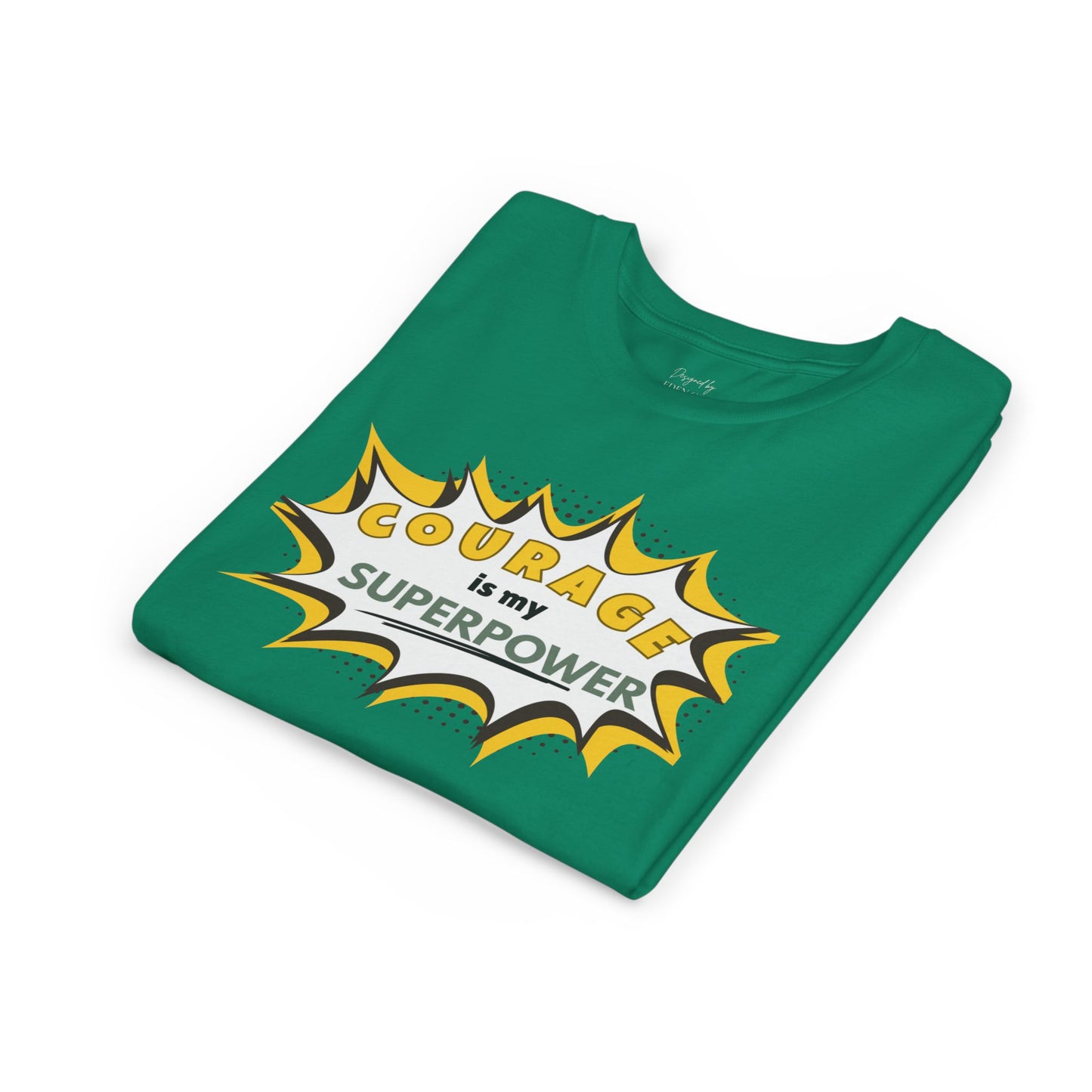 Courage is My Superpower™ - Tee