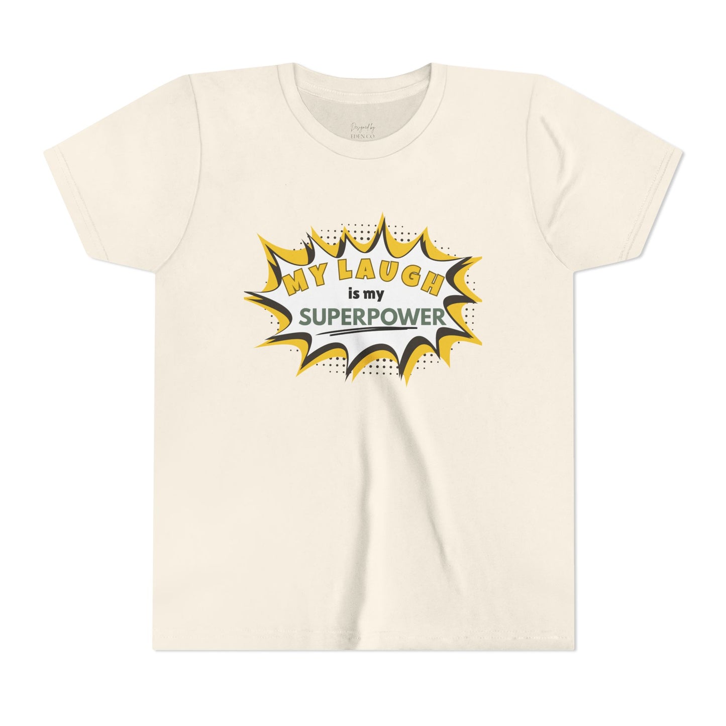 My Laugh Is My Superpower™ Tee