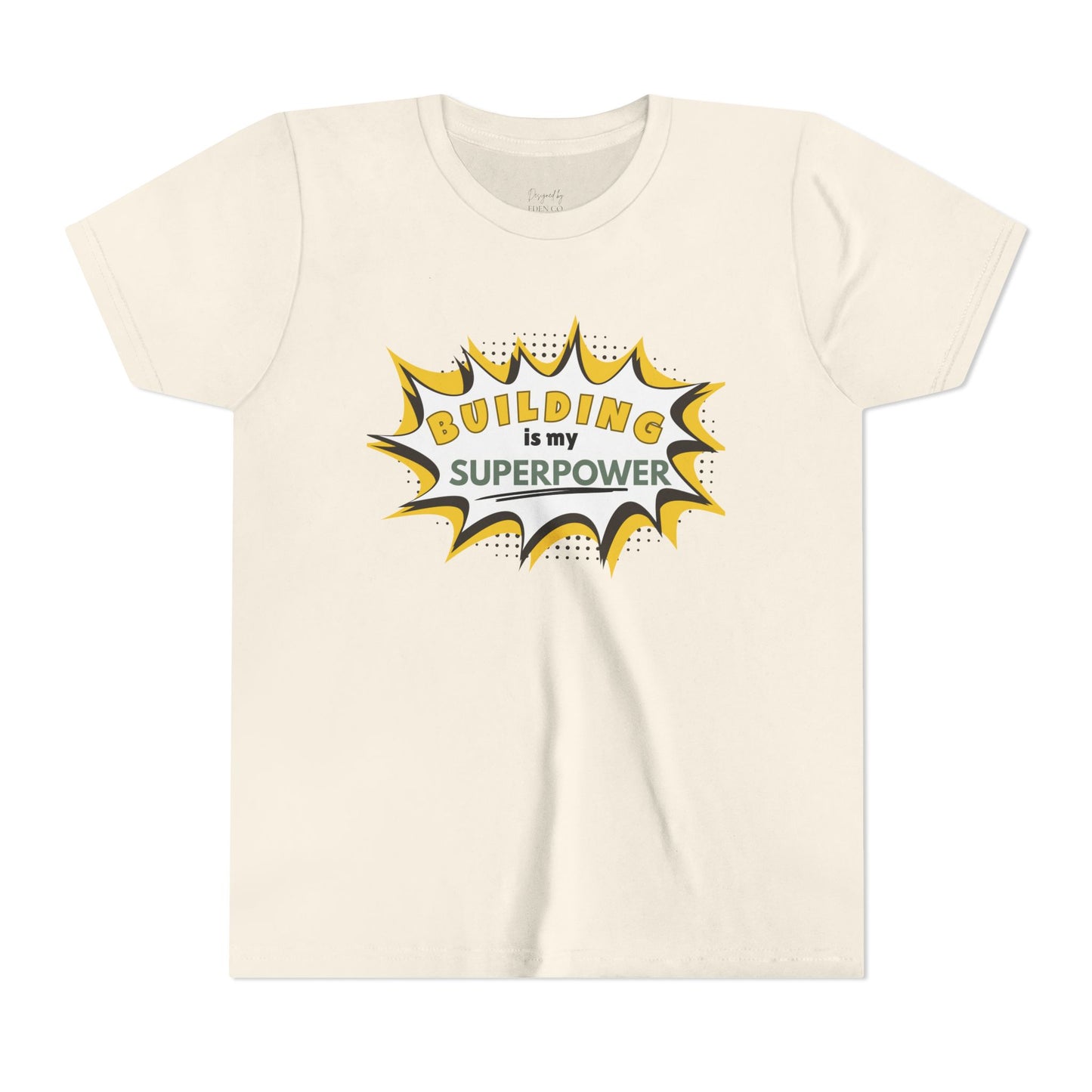 Building Is My Superpower™ - Tee