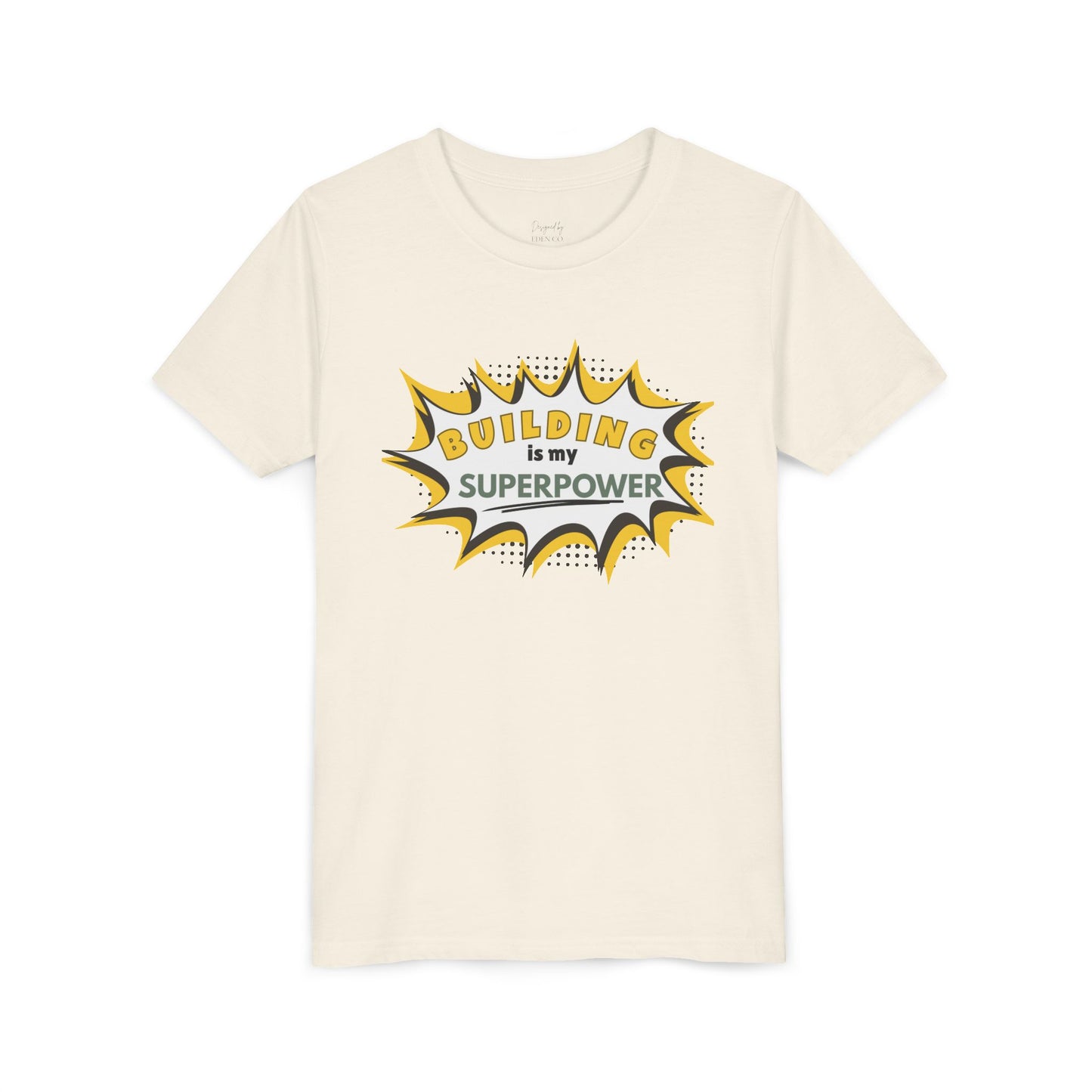 Building Is My Superpower™ - Tee