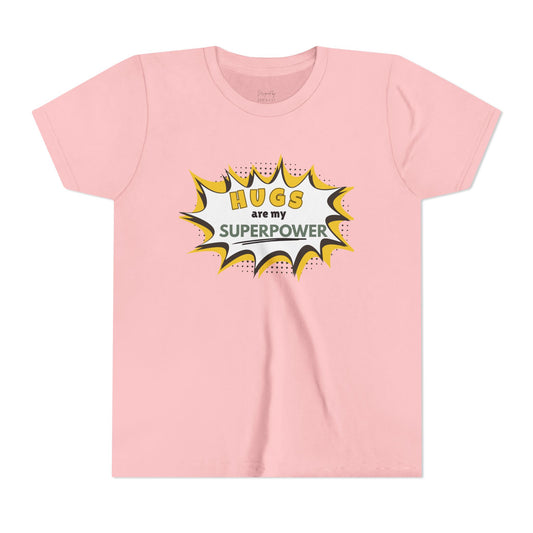 Hugs Are My Superpower™ Tee