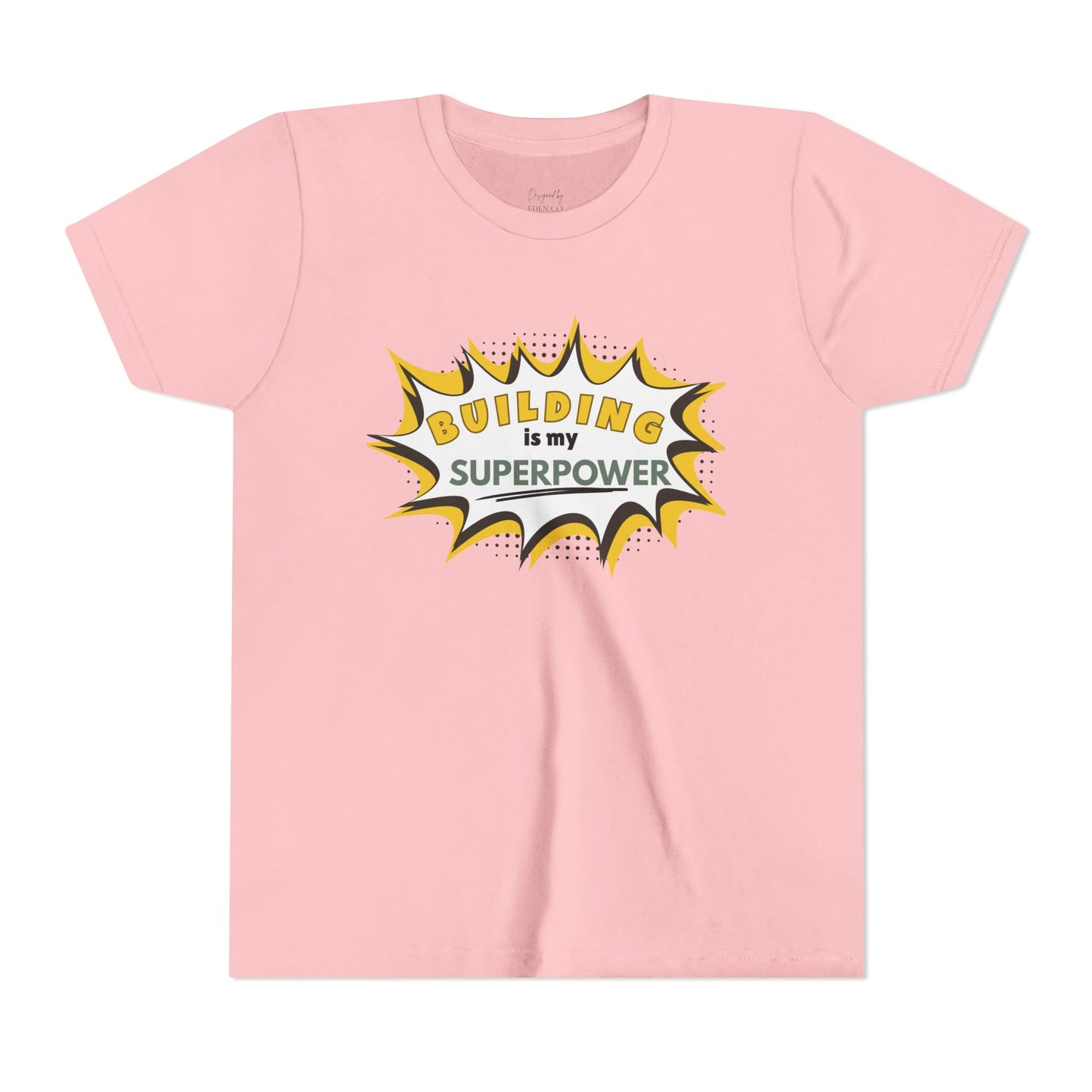 Building Is My Superpower™ - Tee