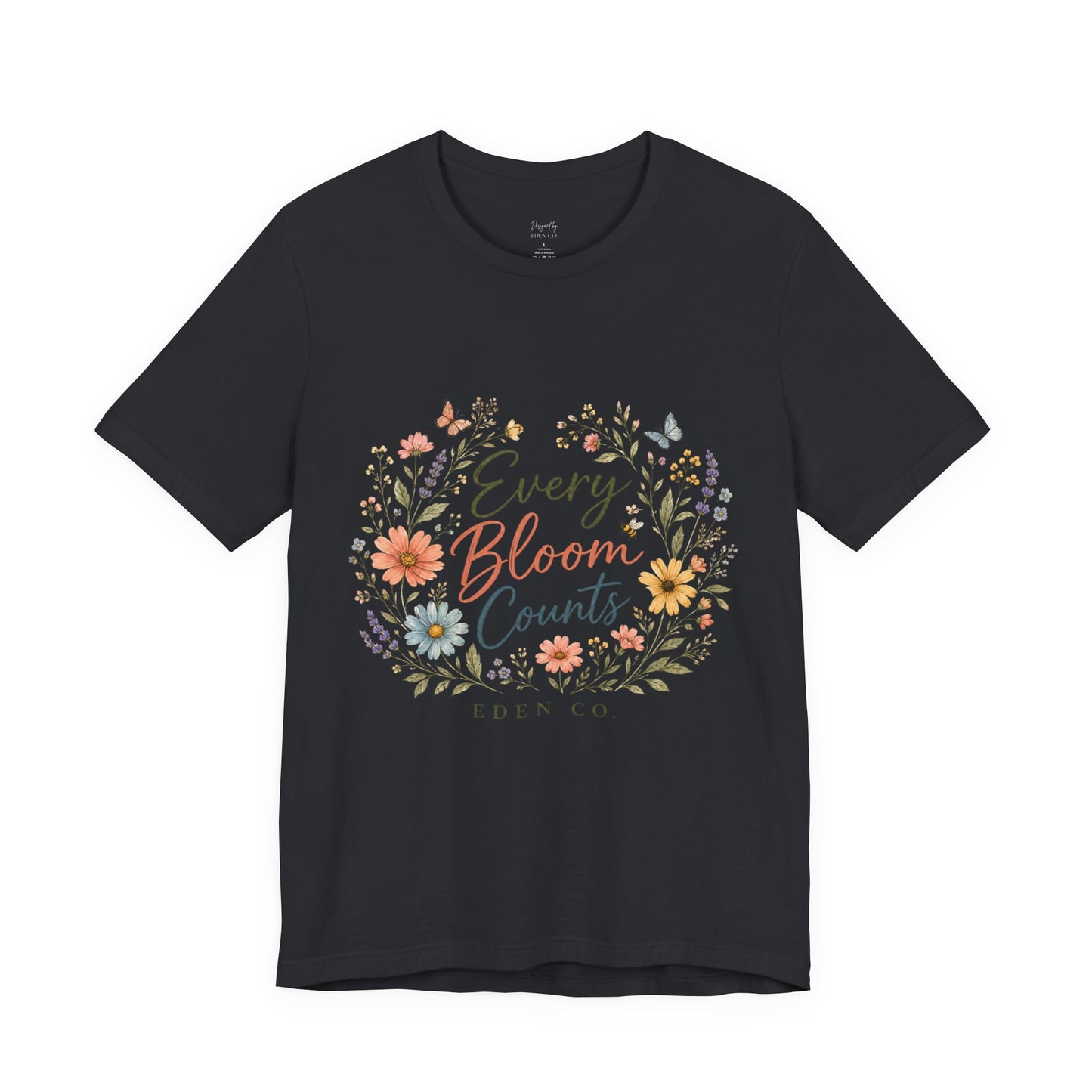 Every Bloom Counts - Botanical Tee