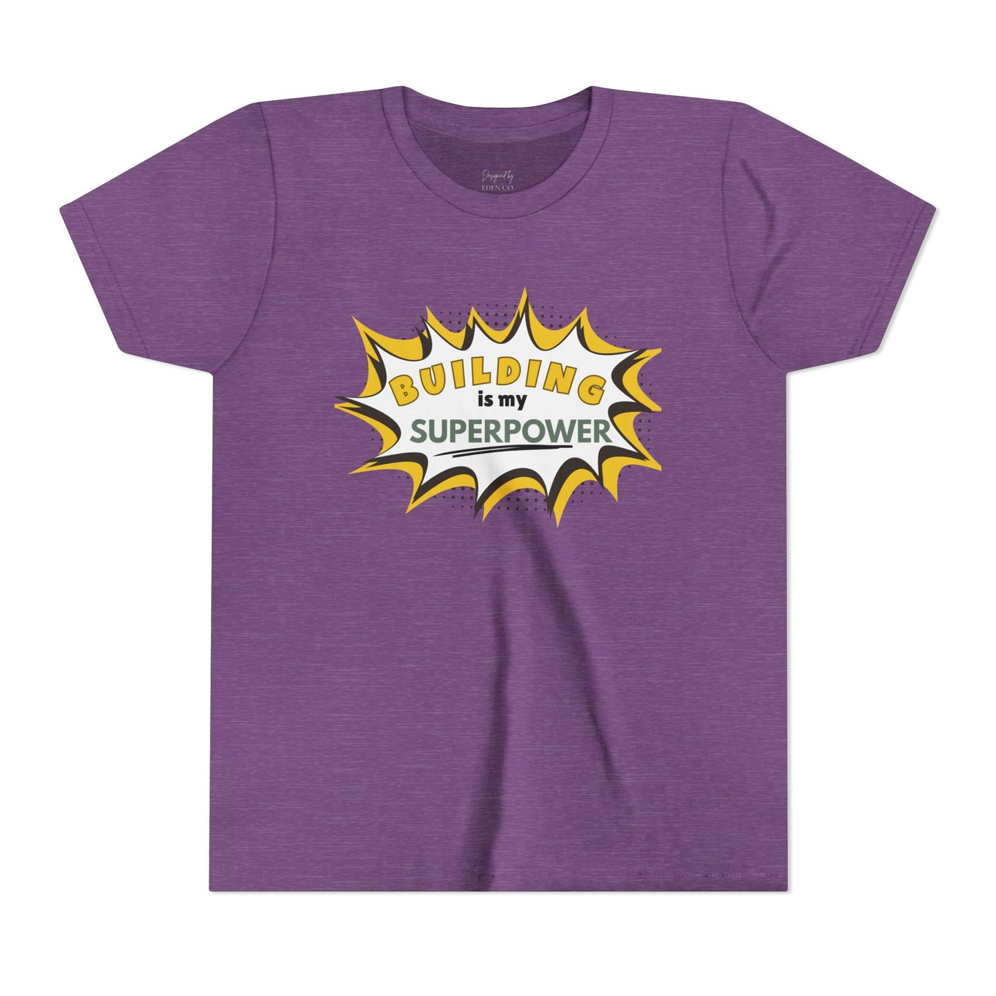 Building Is My Superpower™ - Tee