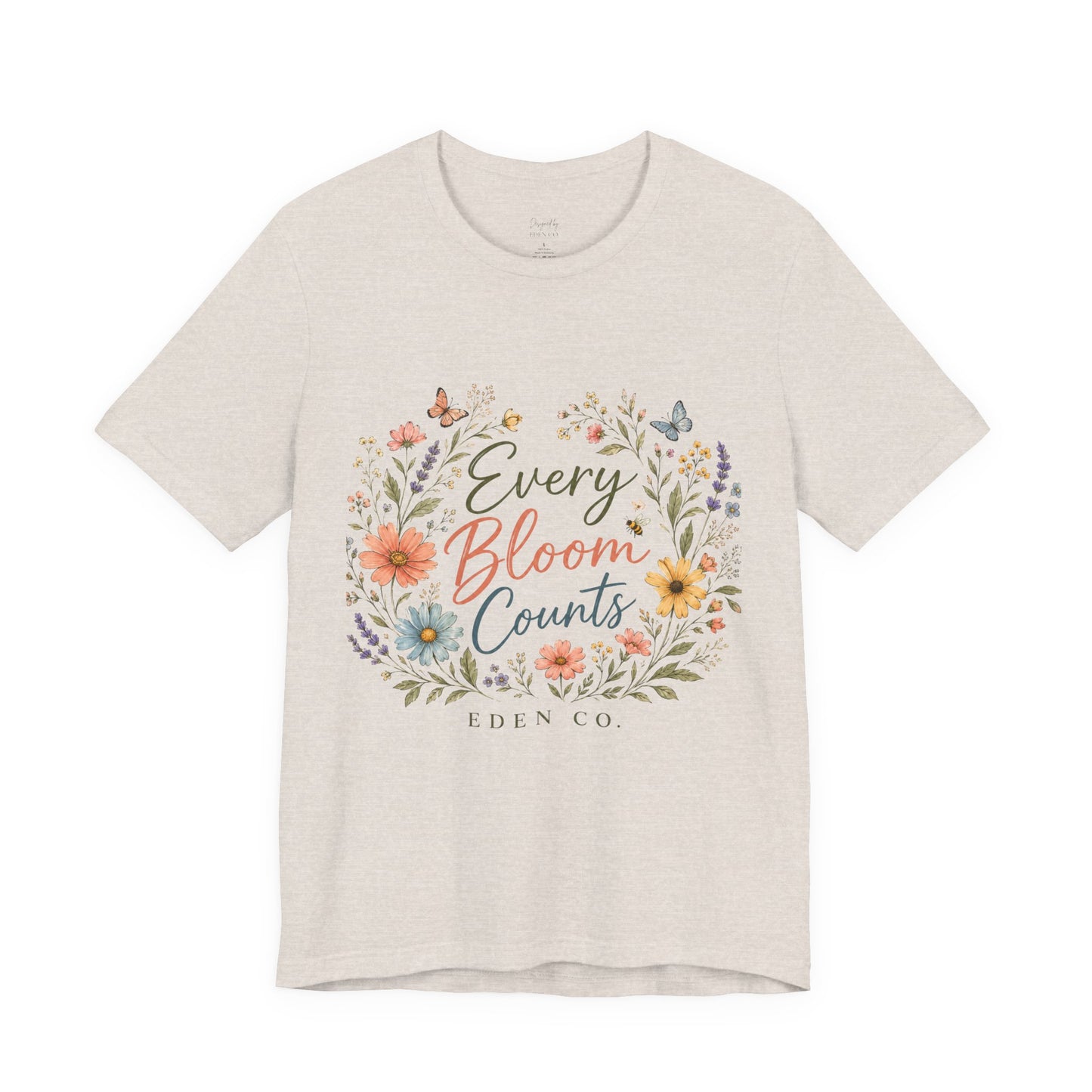 Every Bloom Counts - Botanical Tee
