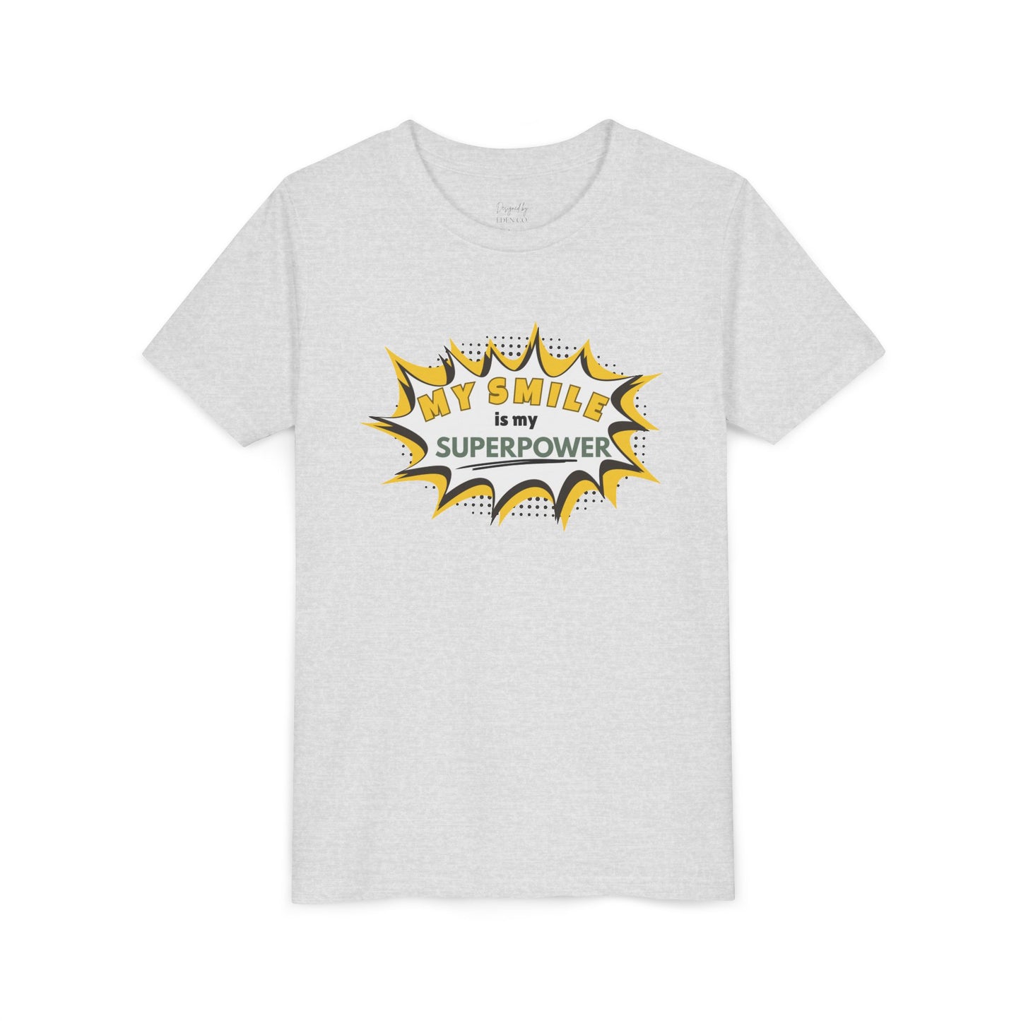 My Smile Is My Superpower™ Tee