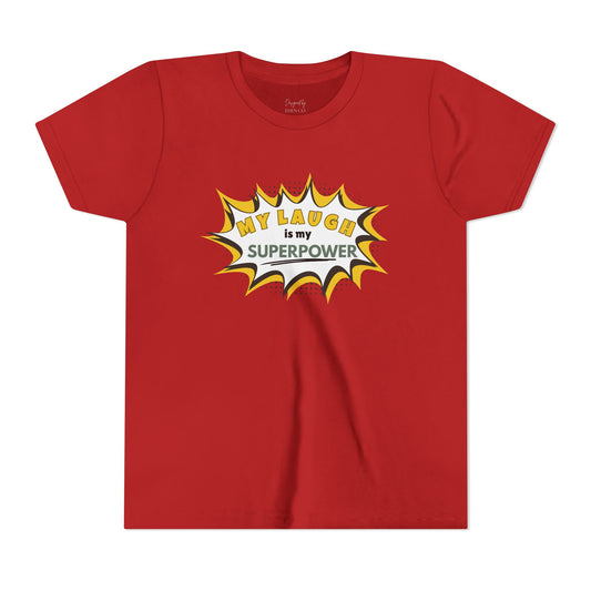 My Laugh Is My Superpower™ Tee