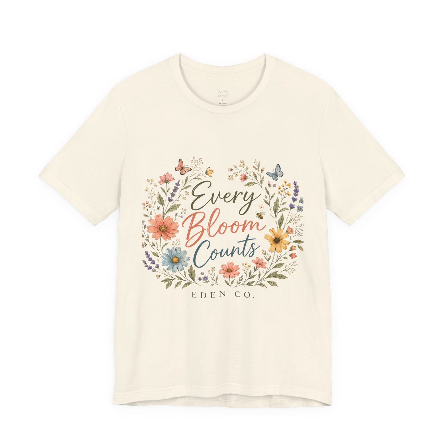 Every Bloom Counts - Botanical Tee