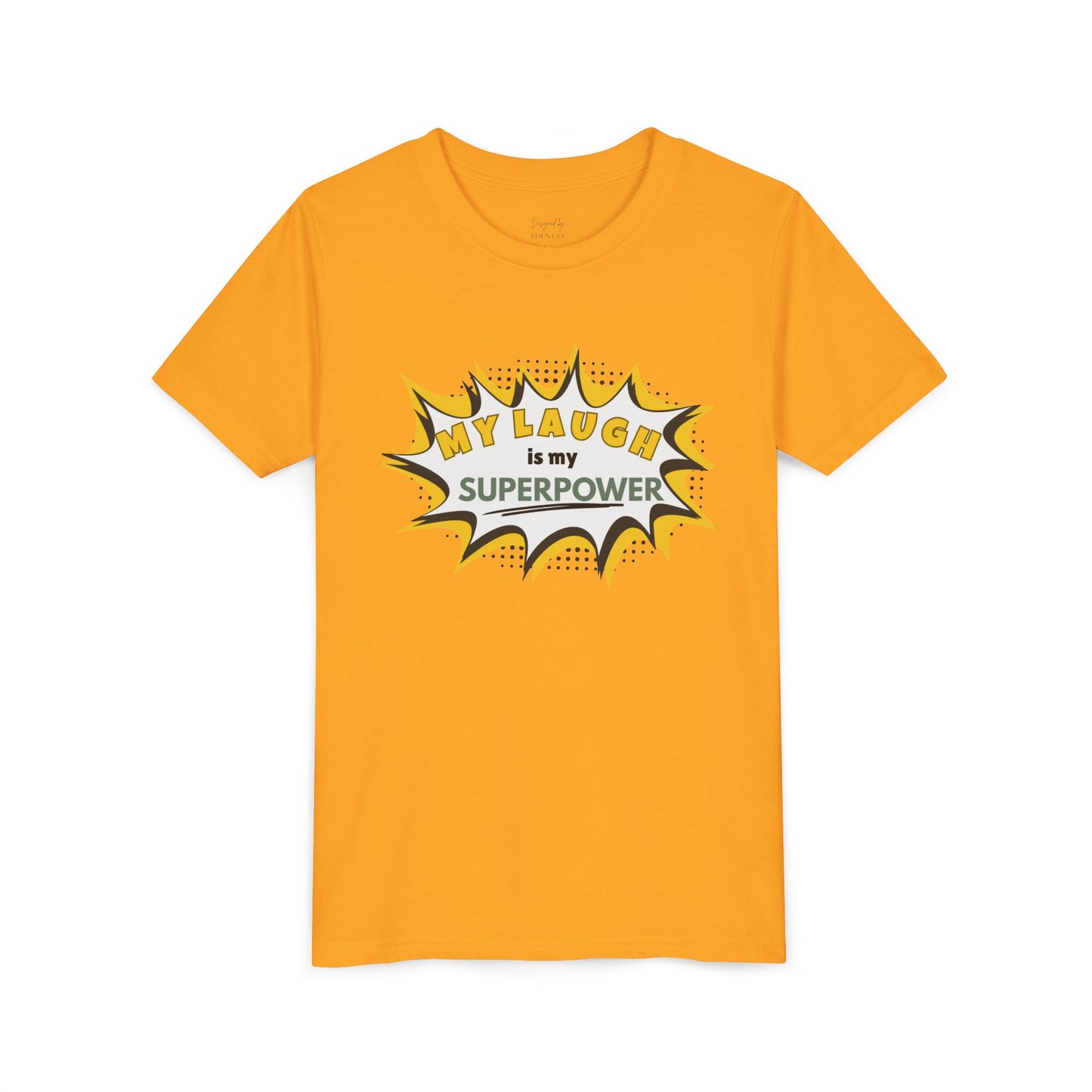 My Laugh Is My Superpower™ Tee