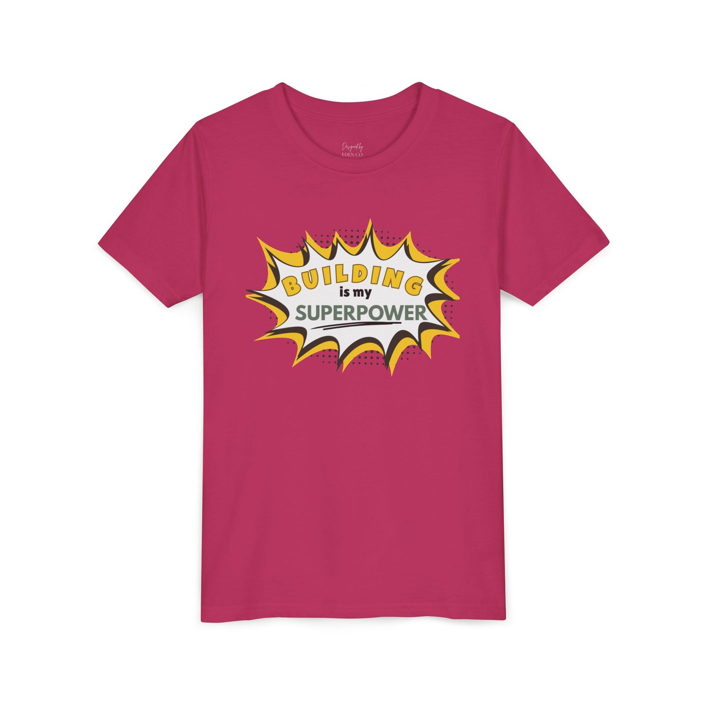 Building Is My Superpower™ - Tee
