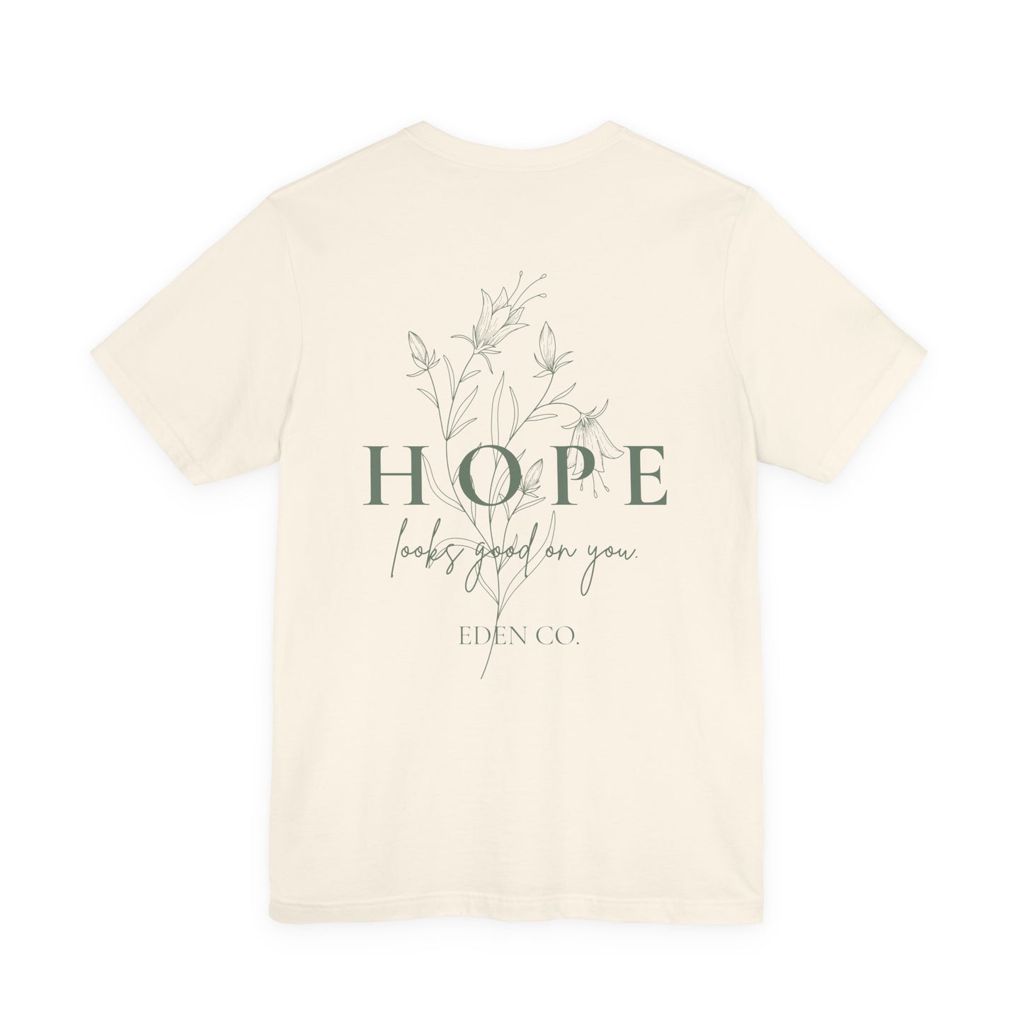 Hope Floral Tee — Hope Looks Good On You