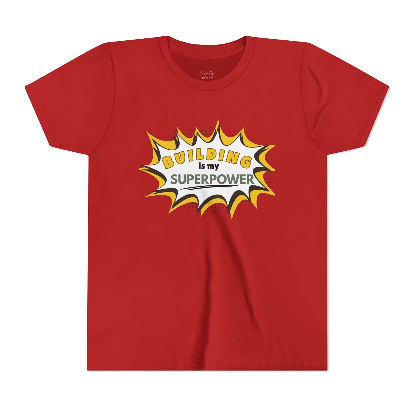 Building Is My Superpower™ - Tee