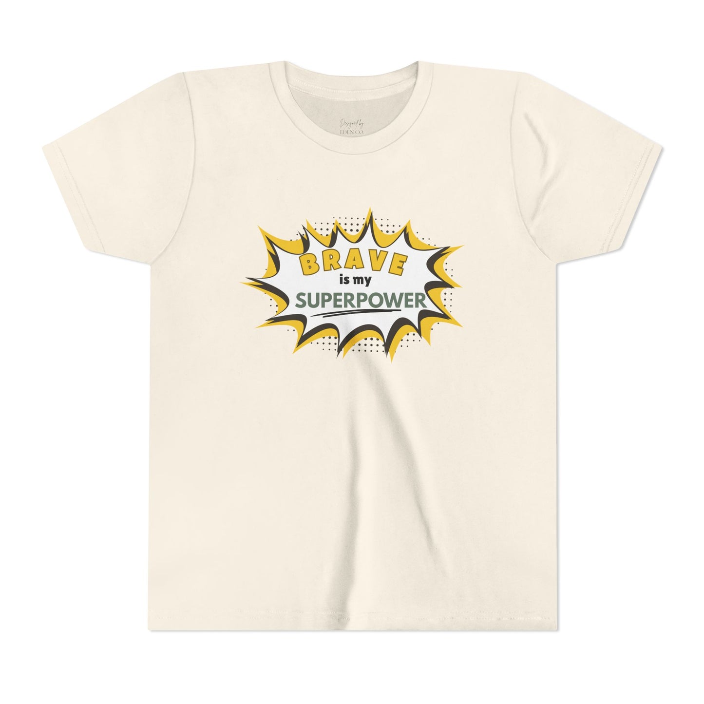 Brave Is My Superpower™ Tee