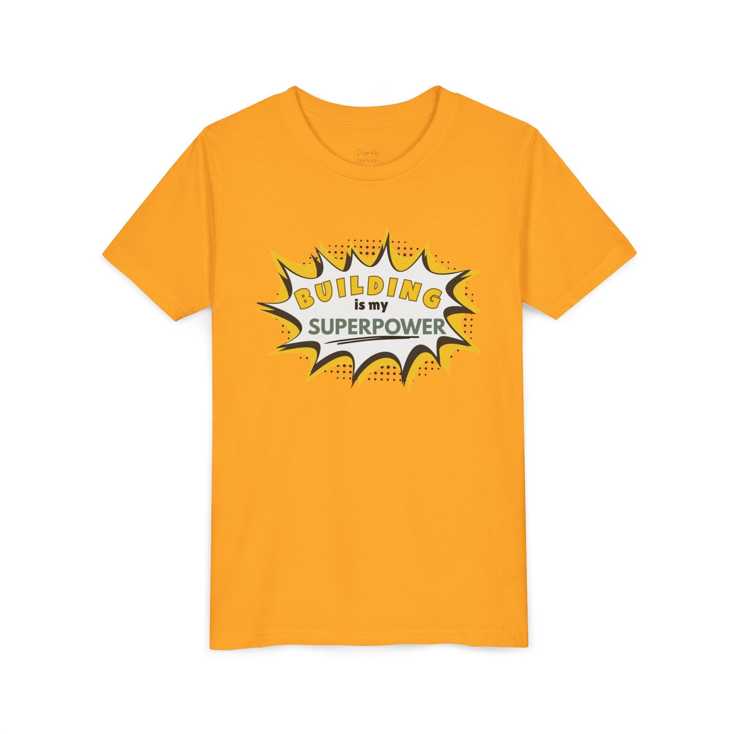 Building Is My Superpower™ - Tee