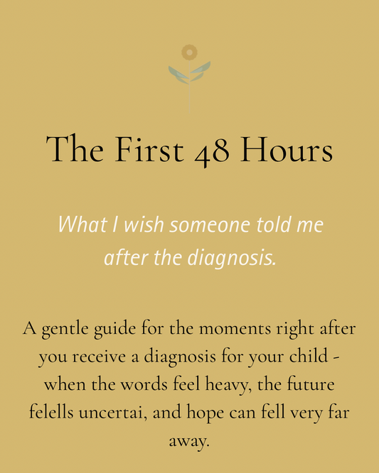 The First 48 Hours - A Guide for Special Needs Parents